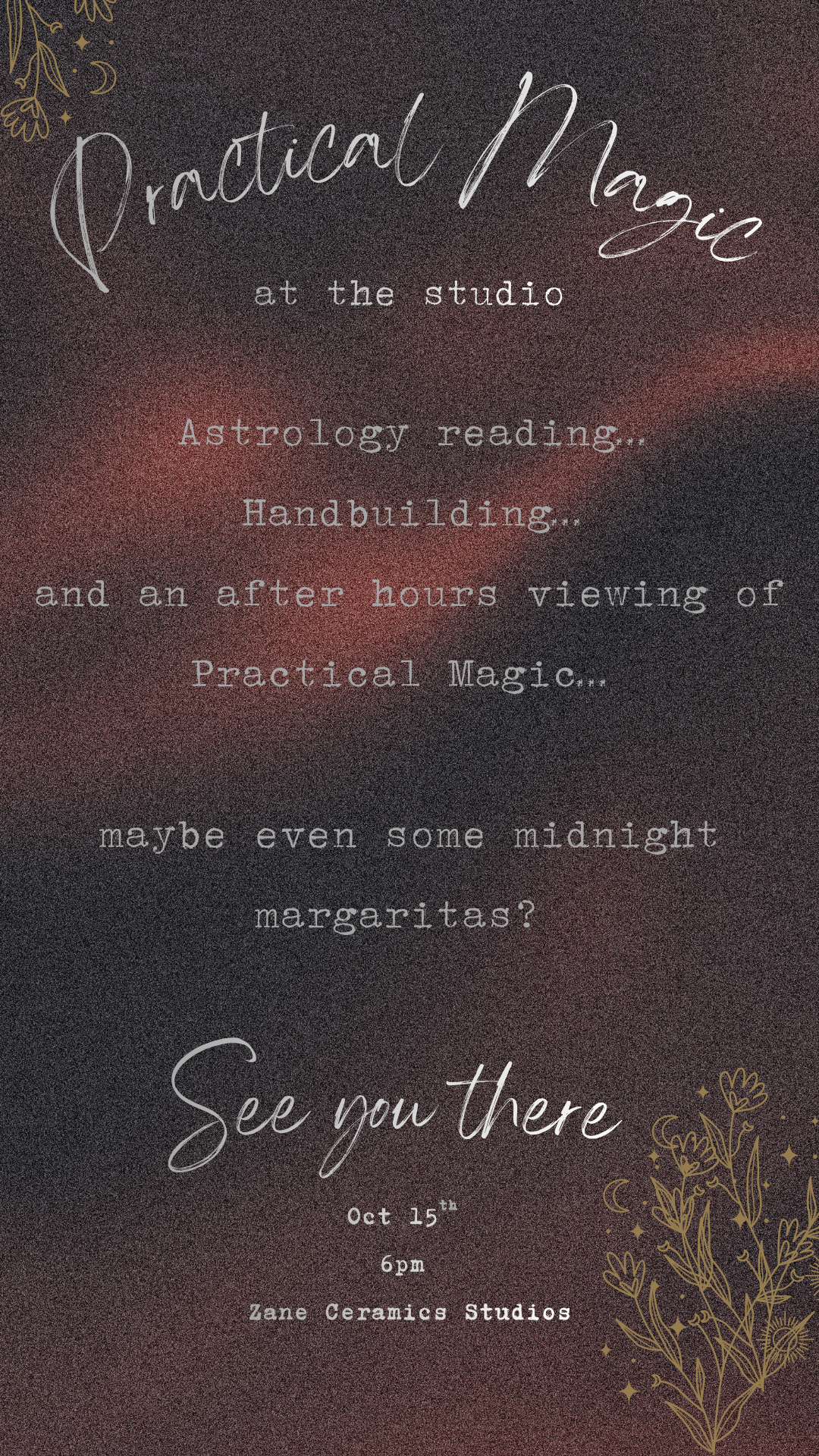 Practical Magic Movie Night + Hand building and more at the studio!
